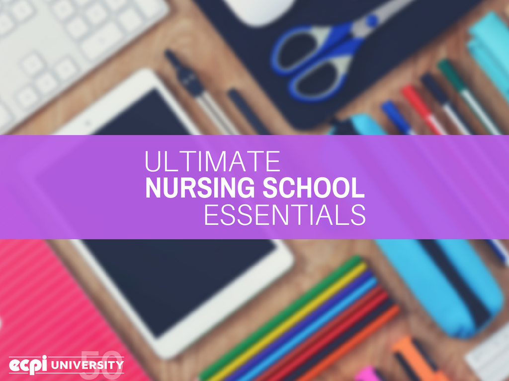 Nursing Student Essentials What do you need to start Class off Right?